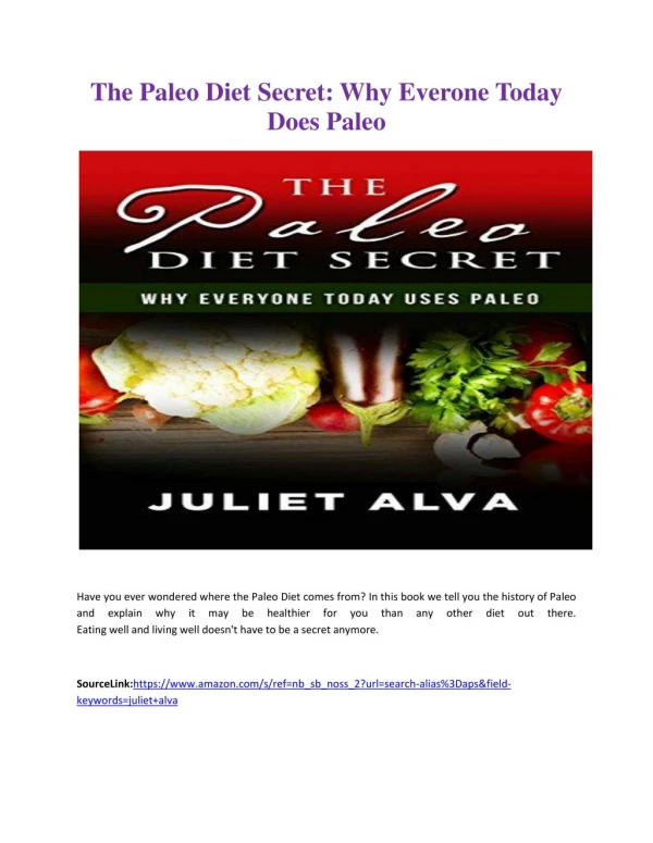 The Paleo Diet Secret: Why Everone Today Does Paleo