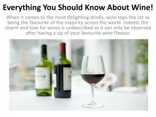 Everything You Should Know About Wine!