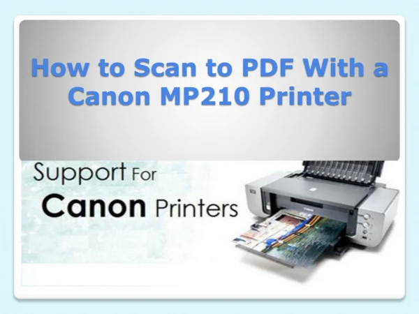 How to Scan to PDF With a Canon MP210 Printer