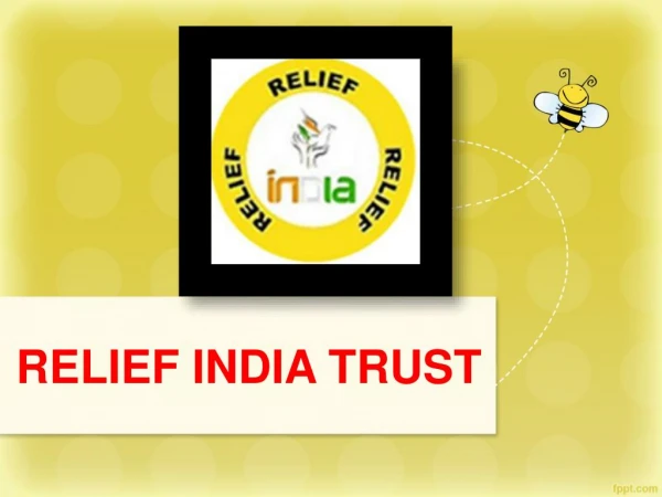 Relief india trust working