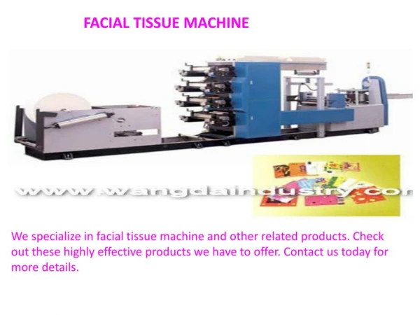 Facial tissue machine