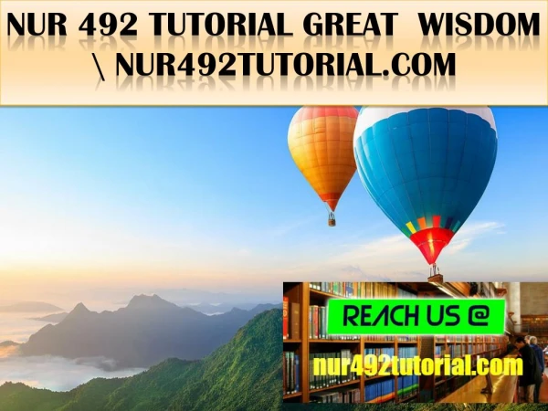 NUR 492 TUTORIAL Great Wisdom \ nur492tutorial.com