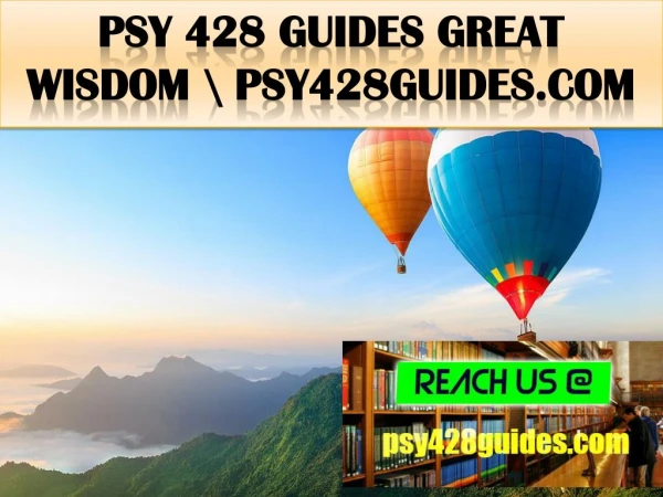 PSY 428 GUIDES Great Wisdom \ psy428guides.com