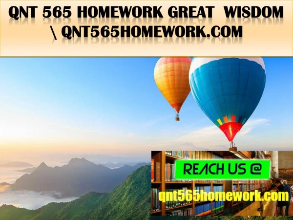 QNT 565 HOMEWORK Great Wisdom \ qnt565homework.com