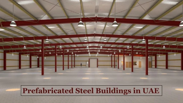 Prefabricated Steel Buildings Manufacturers in UAE