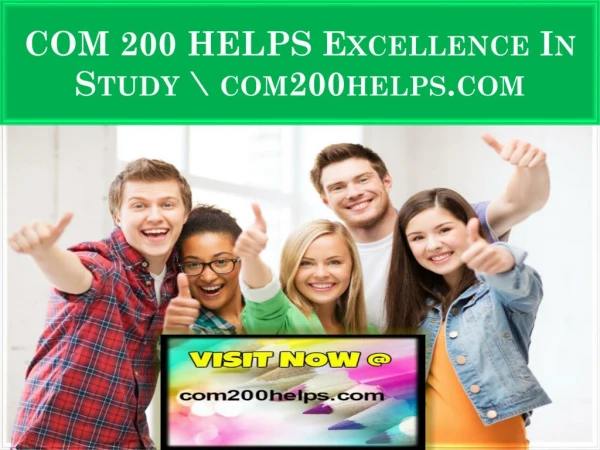 COM 200 HELPS Excellence In Study \ com200helps.com