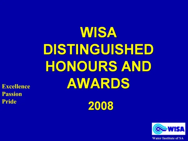WISA DISTINGUISHED HONOURS AND AWARDS