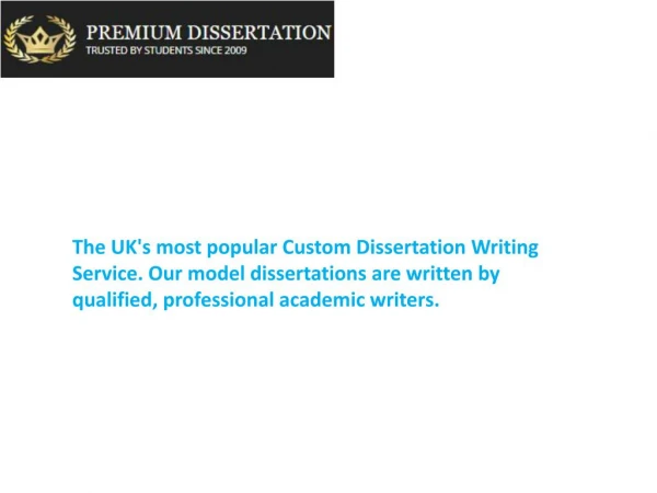 Premium Dissertation has Solution of Your Dissertation Writing Problems