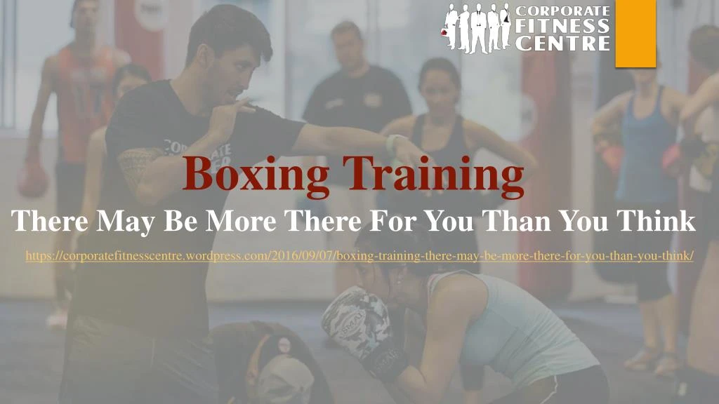 boxing training there may be more there for you than you think