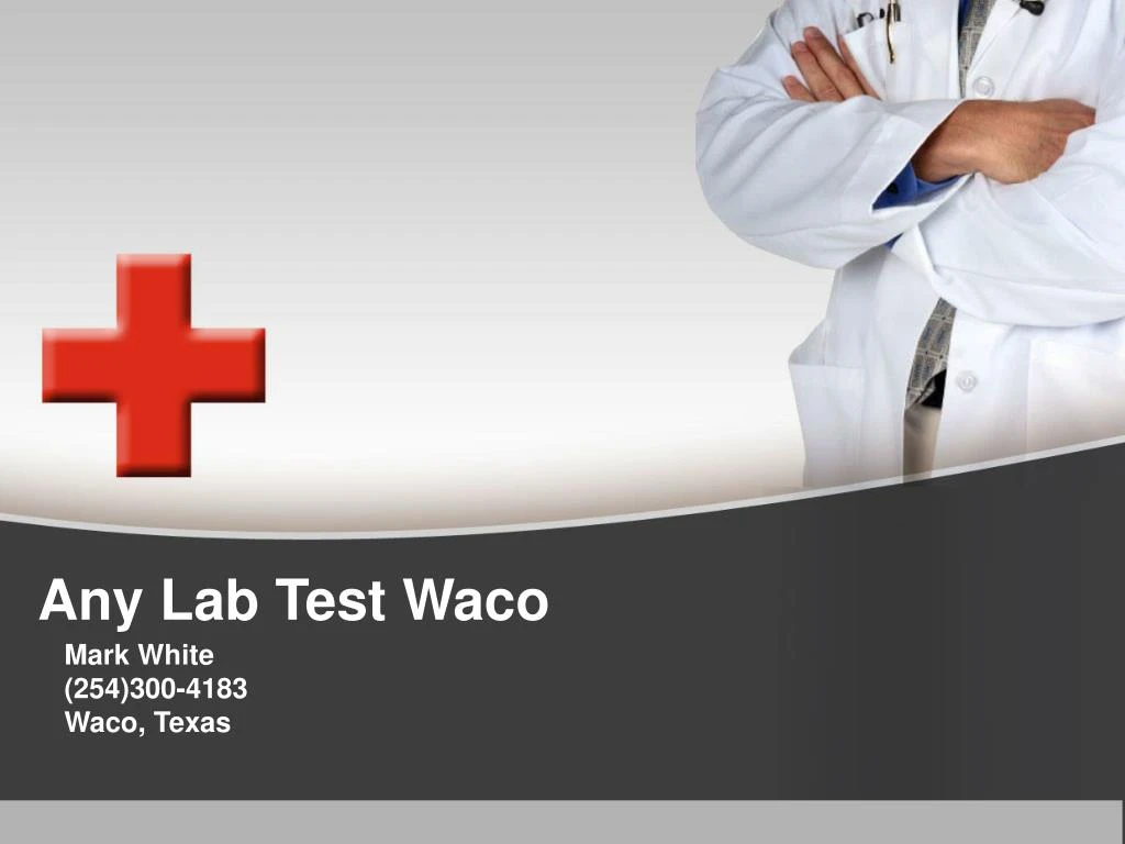 any lab test waco