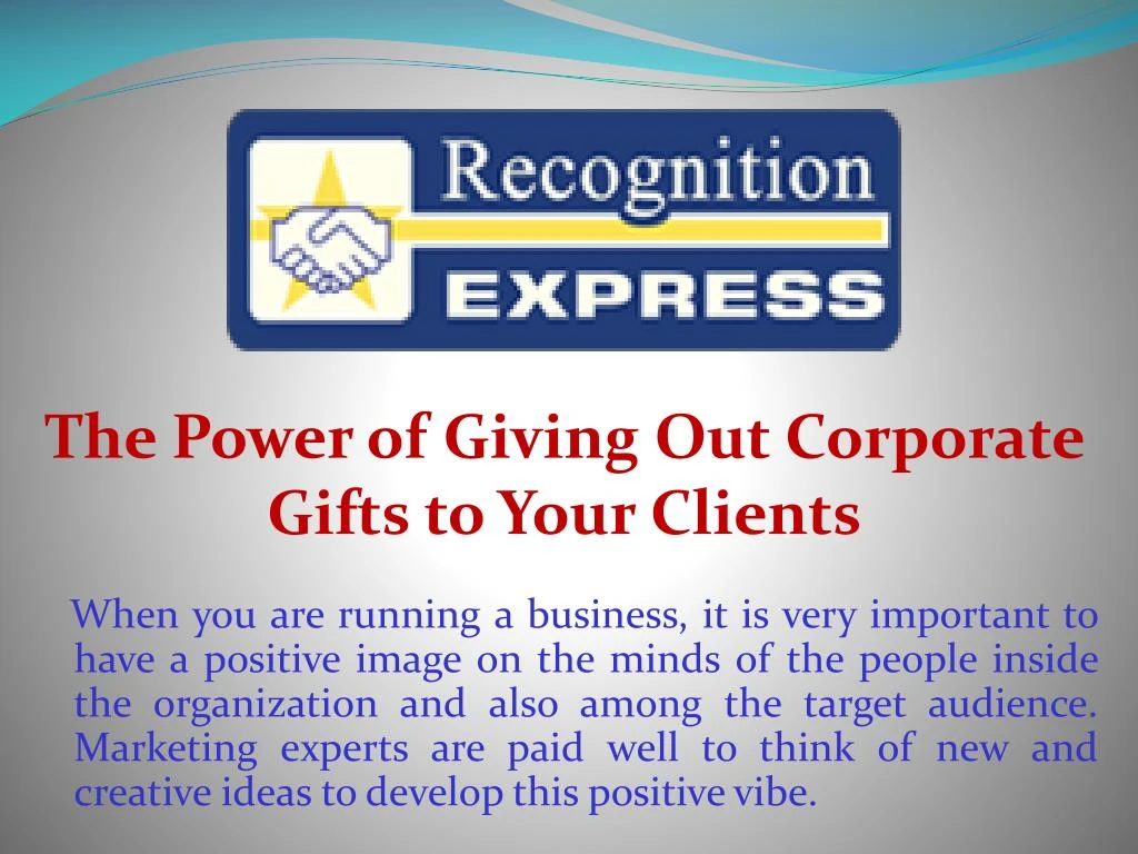 the power of giving out corporate gifts to your clients