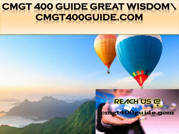 CMGT 400 GUIDE Great Wisdom\ cmgt400guide.com