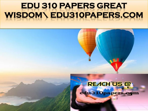 EDU 310 PAPERS Great Wisdom\ edu310papers.com