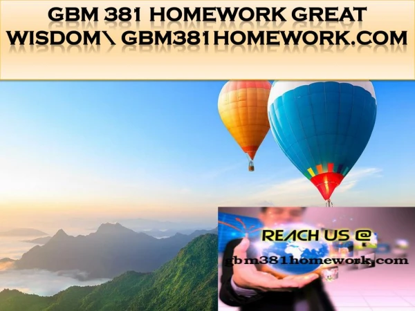 GBM 381 HOMEWORK Great Wisdom\ gbm381homework.com