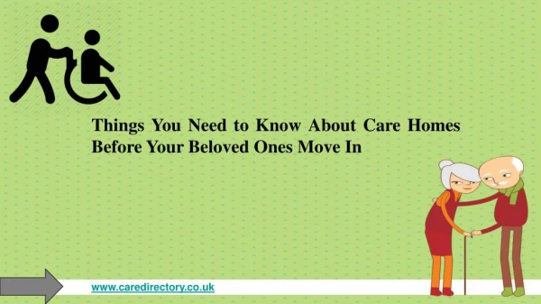 Things you need to know about care homes before your beloved ones move in