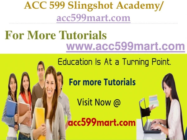 ACC 599 Slingshot Academy / acc599mart.com
