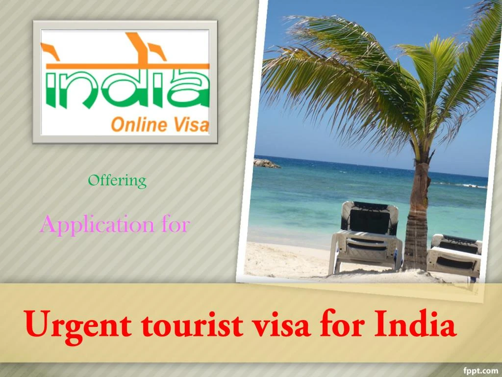 urgent tourist visa for india