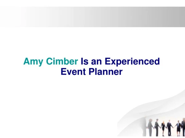 Amy Cimber Is an Experienced Event Planner