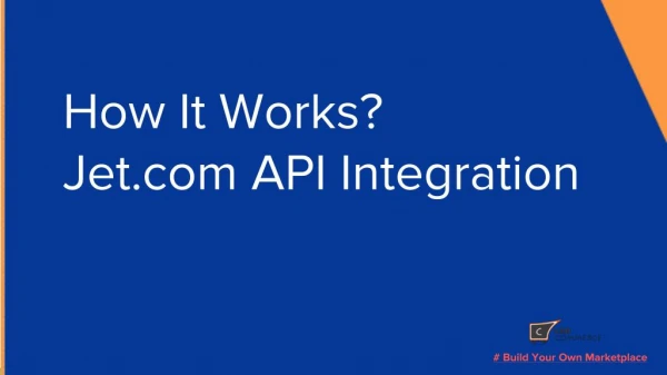 How It Works ? - Jet.com Api Integration By Cedcommerce..