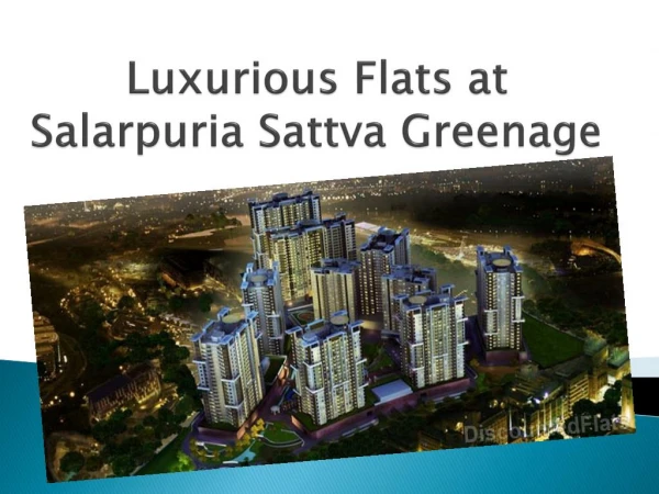 Modern Apartments at Salarpuria Sattva Greenage at Hosur Road