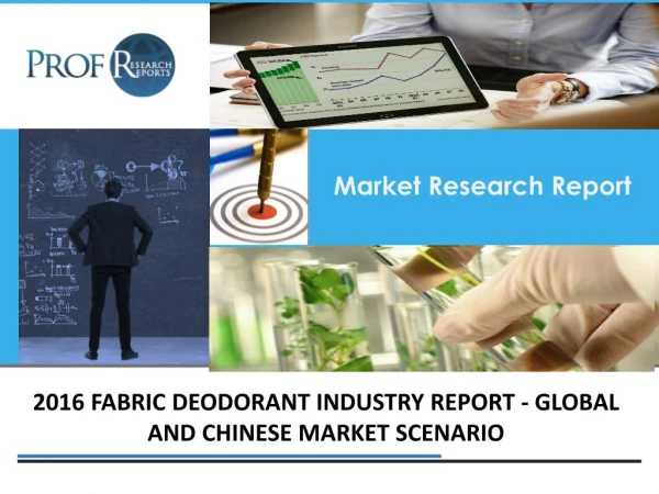 Fabric Deodorant Industry, 2011-2021 Market Research