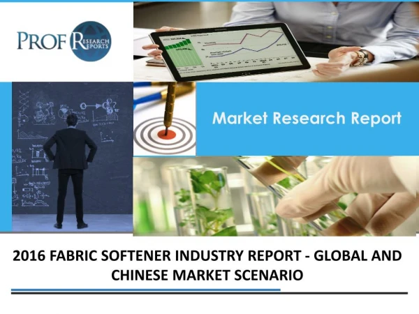 Fabric Softener Industry, 2011-2021 Market Research