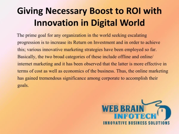 Giving Necessary Boost to ROI with Innovation in Digital World