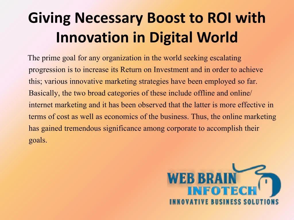 giving necessary boost to roi with innovation in digital world
