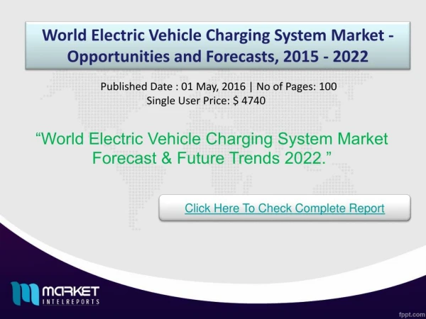 Revenue Analysis on World Electric Vehicle Charging System Market 2022