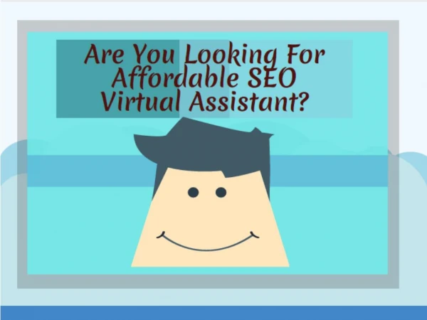Affordable SEO Virtual Assistant