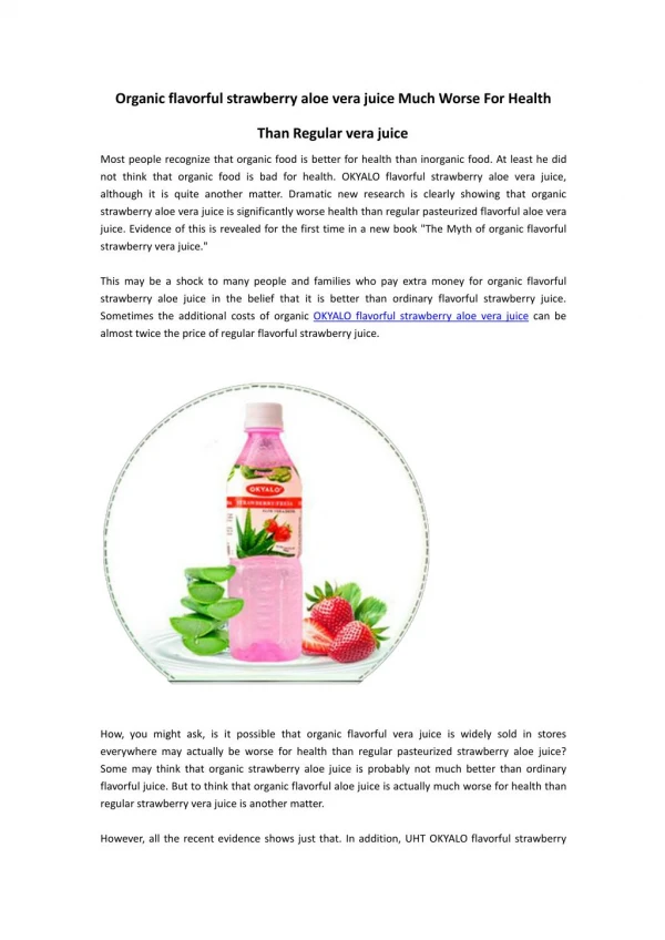 Organic flavorful strawberry aloe vera juice Much Worse For Health Than Regular vera juice