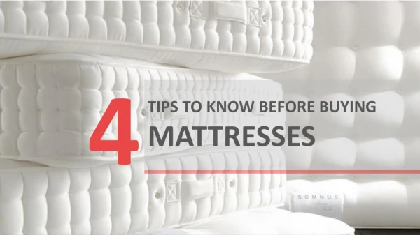 Orange County Mattress : 4 Things To Look For When Buying A Mattress