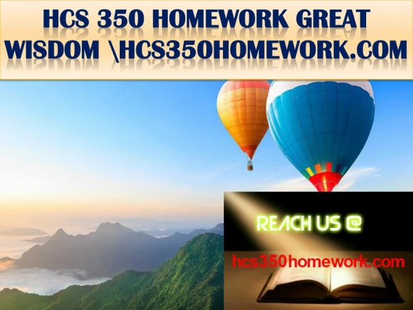 HCS 350 HOMEWORK GREAT WISDOM \hcs350homework.com