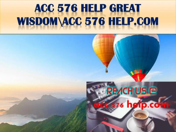 ACC 576 HELP GREAT WISDOM\acc 576 help.com