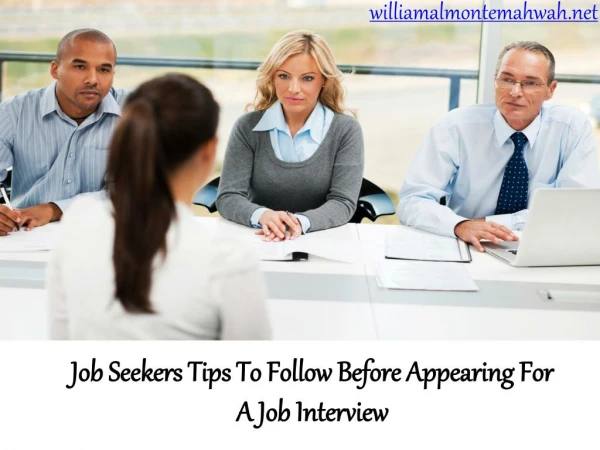 William Almonte Patch | Job Seekers Tips To Follow Before Appearing For A Job Interview