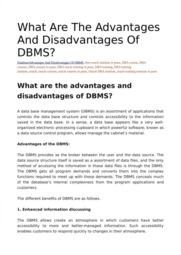 What are the advantages and disadvantages of DBMS?