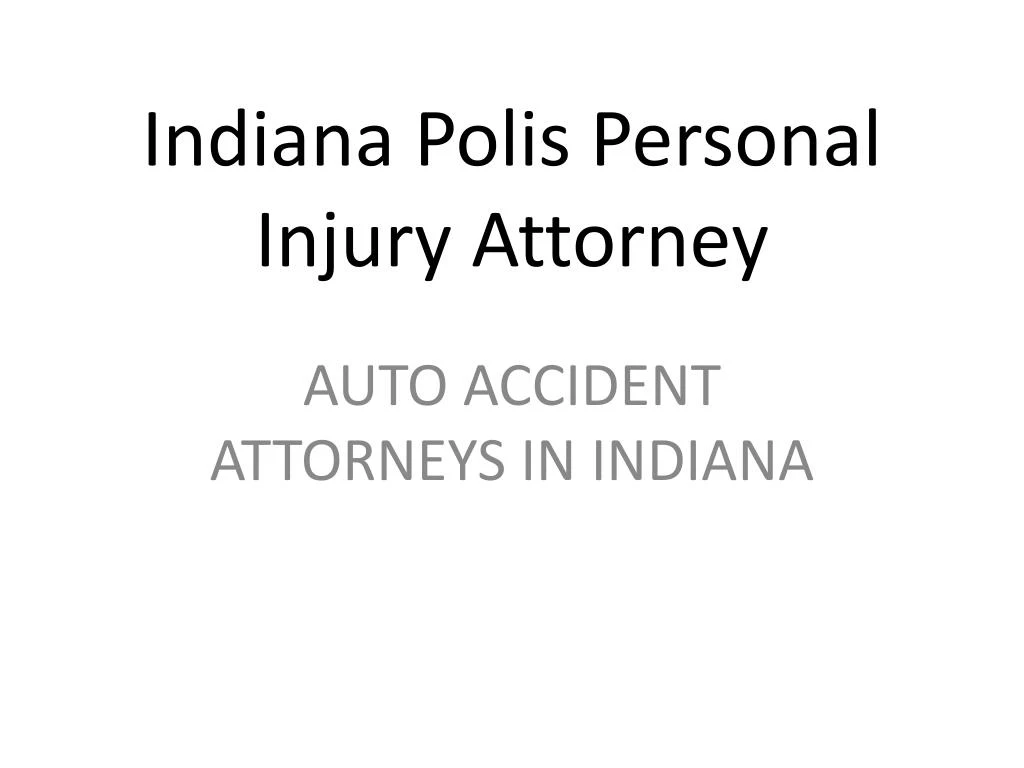 indiana polis personal injury attorney