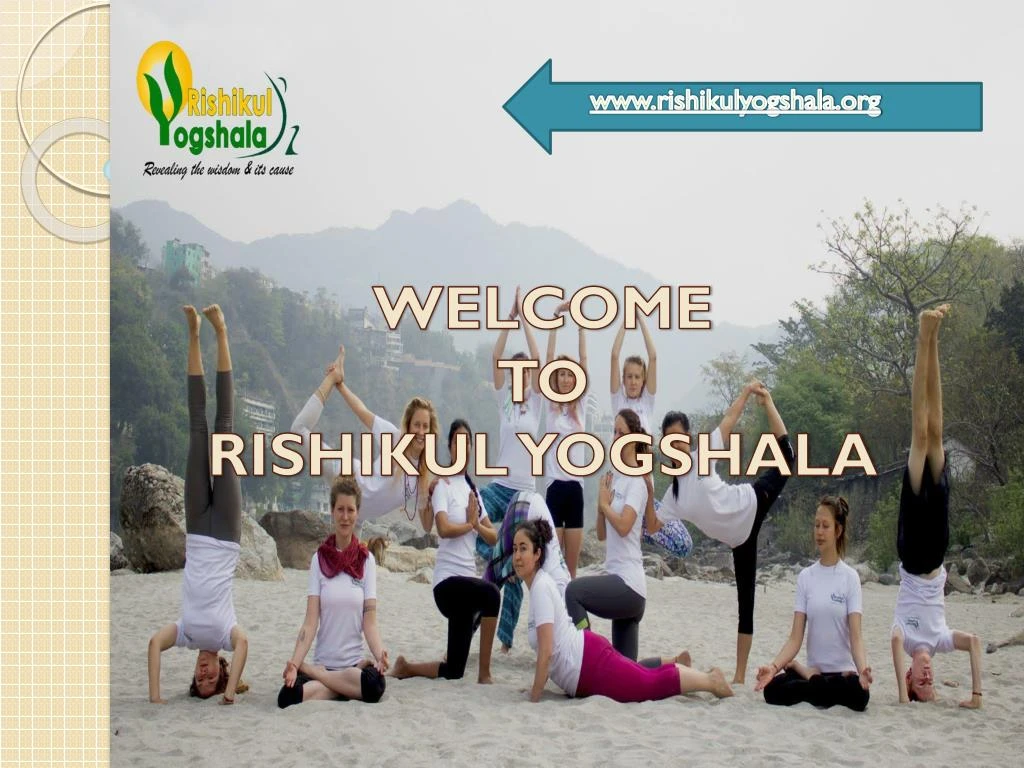 welcome to rishikul yogshala