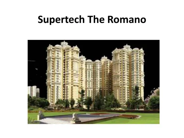 Supertech The Romano Presents 2 BHk FLats