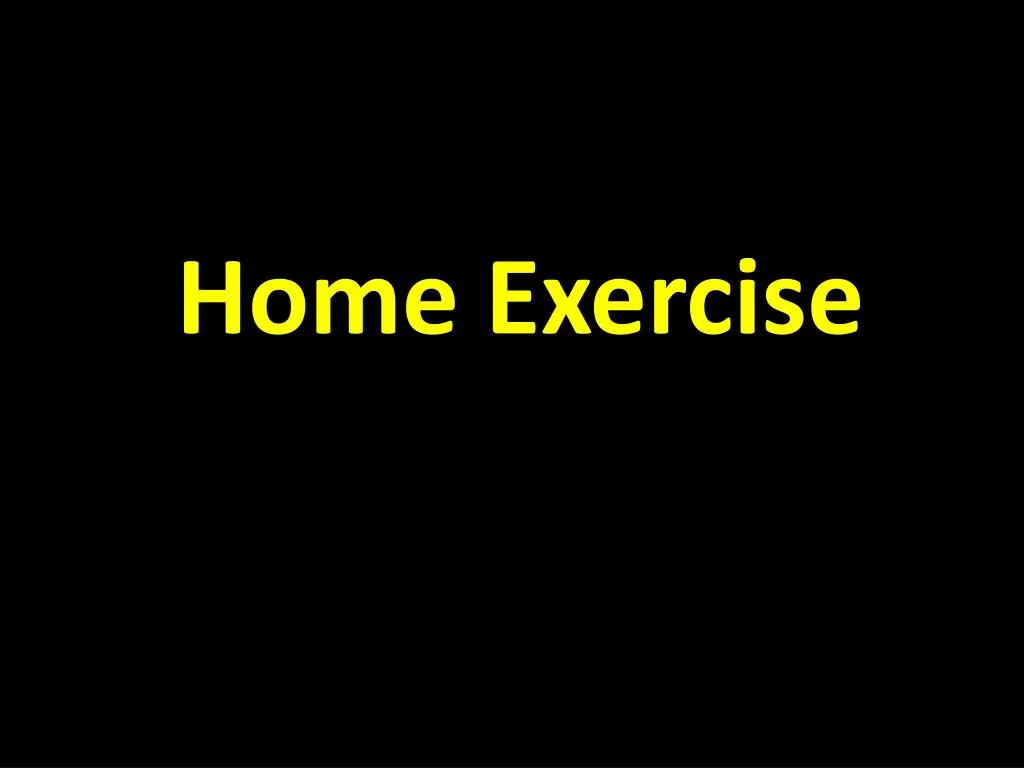 home exercise