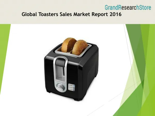 Global Toasters Sales Market Report 2016