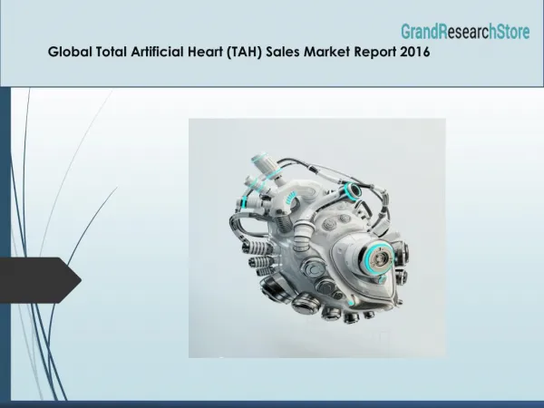 Global Total Artificial Heart (TAH) Sales Market Report 2016