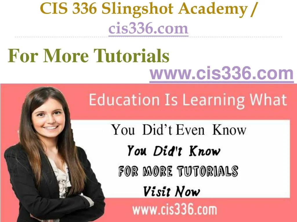 cis 336 slingshot academy cis336 com