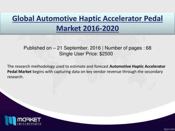 Global Automotive Haptic Accelerator Pedal Market Business To Reach Sky High Due to Global Demands!