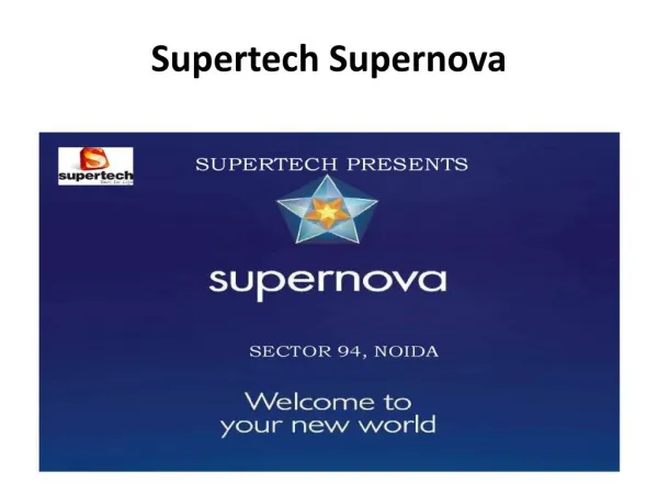 Supertech Supernova Residential Project