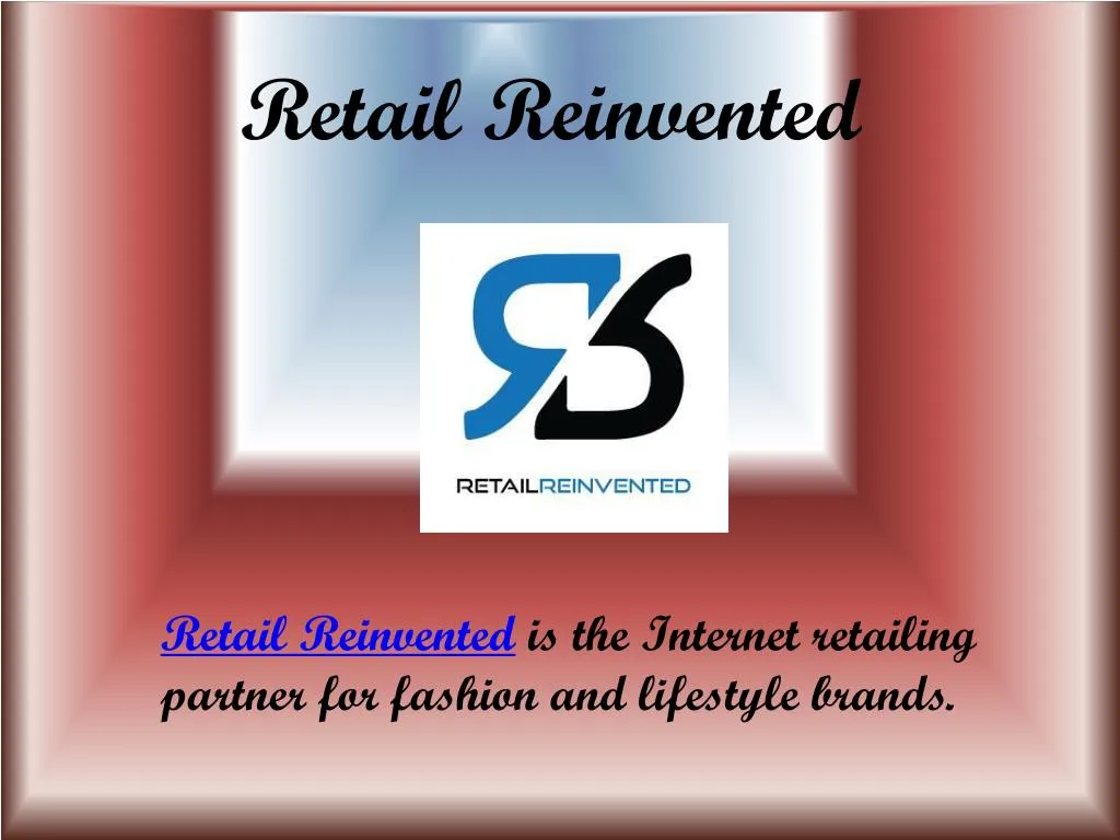 retail reinvented