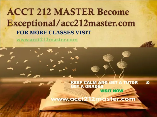 ACCT 212 MASTER Become Exceptional/acc212master.com