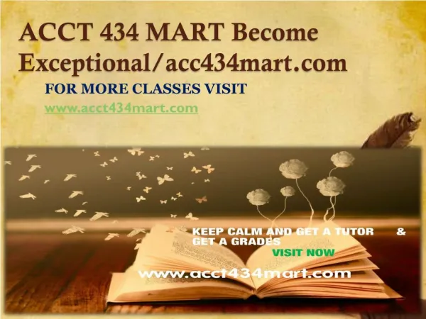 ACCT 434 MART Become Exceptional/acc434mart.com