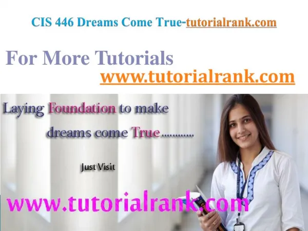 CIS 446 Dreams Come True / tutorialrank.com