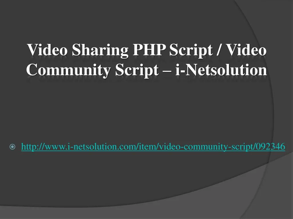 video sharing php script video community script i netsolution